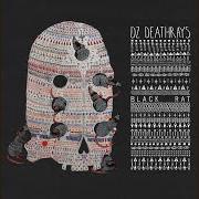 El texto musical GINA WORKS AT HEARTS de DZ DEATHRAYS también está presente en el álbum Black rat (2014)