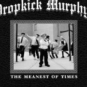 El texto musical SURRENDER de DROPKICK MURPHYS también está presente en el álbum The meanest of times (2007)