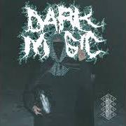 El texto musical DARK MAGIC de NOTHING,NOWHERE. también está presente en el álbum Dark magic (2024)