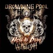 El texto musical GODDAMN VULTURES de DROWNING POOL también está presente en el álbum Hellelujah (2016)