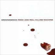 El texto musical MY FIRST RESTRAINING ORDER de DROWNINGMAN también está presente en el álbum Rock and roll killing machine (2001)