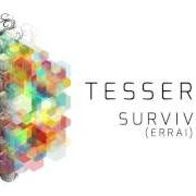 El texto musical SURVIVAL de TESSERACT también está presente en el álbum Errai (2016)