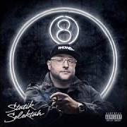 El texto musical WATCHING MYSELF de STATIK SELEKTAH también está presente en el álbum 8 (2017)