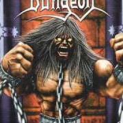 El texto musical TRAUMATISED de DUNGEON también está presente en el álbum A rise to power (2003)
