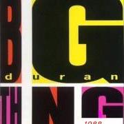 El texto musical I DON'T WANT YOUR LOVE de DURAN DURAN también está presente en el álbum Big thing (1988)