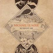 El texto musical TOUCH ME de MICHAEL LEAGUE también está presente en el álbum So many me (2021)
