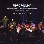 El texto musical MARRAKESH de PIPPO POLLINA también está presente en el álbum Fra due isole (2009)