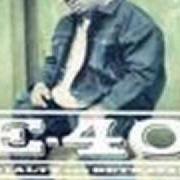 El texto musical NIGGA SHIT de E-40 también está presente en el álbum Loyalty and betrayal (2000)