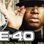 El texto musical GOUDA de E-40 también está presente en el álbum My ghetto report card (2006)