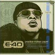 El texto musical GOAT de E-40 también está presente en el álbum Practice makes paper (2019)