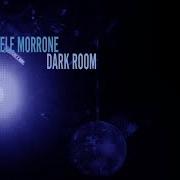 El texto musical NEXT de MICHELE MORRONE también está presente en el álbum Dark room (2020)