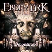 El texto musical DESIRE de EBONY ARK también está presente en el álbum Decoder (2004)