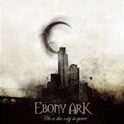 El texto musical WE'RE HERE NOW de EBONY ARK también está presente en el álbum When the city is quiet (2008)