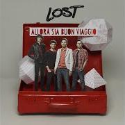 El texto musical L'APPLAUSO DEL CIELO de LOST (IT) también está presente en el álbum Allora sia buon viaggio (2010)