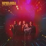El texto musical THE WAY THAT I DO de DURAND JONES & THE INDICATIONS también está presente en el álbum Private space (2021)