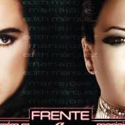 El texto musical MI ERROR, MI FANTASÍA de EDITH MARQUEZ también está presente en el álbum Frente a ti (1998)