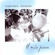 El texto musical ANGELINA de MASSIMILIANO D'AMBROSIO también está presente en el álbum Il mio paese (2006)