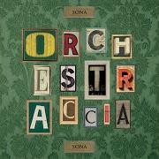 El texto musical RITORNELLI ANTICHI de ORCHESTRACCIA también está presente en el álbum Sona orchestraccia sona (2013)