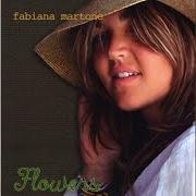 El texto musical FIRE AND RAIN de FABIANA MARTONE también está presente en el álbum Flowers (2008)