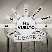 El texto musical HE VUELTO de EL BARRIO también está presente en el álbum Hijo del levante (2014)