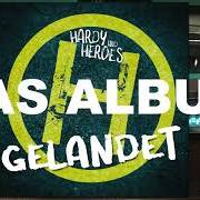 El texto musical WIR LANDEN de HARDY UND HEROES también está presente en el álbum Gelandet (2021)