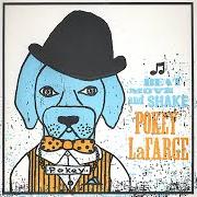El texto musical MY WOMAN'S FAVORITE DOG de POKEY LAFARGE también está presente en el álbum Beat, move & shake (2008)