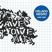 El texto musical VER A VER de HELADO NEGRO también está presente en el álbum Awe owe (2009)