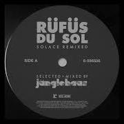 El texto musical NEW SKY de RÜFÜS DU SOL también está presente en el álbum Solace (2018)