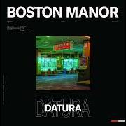 El texto musical DATURA (DUSK) de BOSTON MANOR también está presente en el álbum Datura (2022)