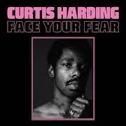 El texto musical DREAM GIRL de CURTIS HARDING también está presente en el álbum Face your fear (2017)