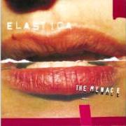 El texto musical MAD DOG GOD DAM de ELASTICA también está presente en el álbum The menace (2000)
