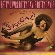 El texto musical DEDICATED TO THE PRESS de BETTY DAVIS también está presente en el álbum Nasty gal (1975)