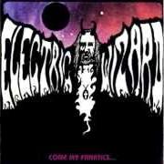 El texto musical IVIXOR B / PHASE INDUCER de ELECTRIC WIZARD también está presente en el álbum Come my fanatics... (1996)