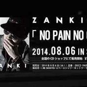 El texto musical NO PAIN NO GAIN de ZANKI también está presente en el álbum No pain no gain (2014)