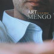 El texto musical LE TEMPS PERDU de ART MENGO también está presente en el álbum La vie de château (2004)