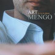 El texto musical TON SOLITAIRE de ART MENGO también está presente en el álbum La vie de château (2004)