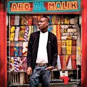 El texto musical SYNDISKALISTE de ABD AL MALIK también está presente en el álbum Château rouge (2010)