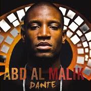 El texto musical RACONTE MOI MADAGH de ABD AL MALIK también está presente en el álbum Dante (2008)