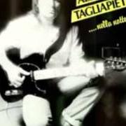 El texto musical CAMMINERÒ de ALDO TAGLIAPIETRA también está presente en el álbum Nella notte (1984)