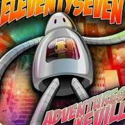 El texto musical PROM SONG de ELEVENTYSEVEN también está presente en el álbum Adventures in eville (2009)
