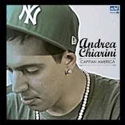 El texto musical LE CASE DISCOGRAFICHE de ANDREA CHIARINI también está presente en el álbum Capitan america (2013)
