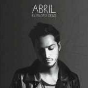 El texto musical COMENZAR de ABRIL SOSA también está presente en el álbum El piloto ciego (2012)