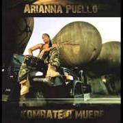 El texto musical KOMBATE O MUERE de ARIANNA PUELLO también está presente en el álbum Kombate o muere (2010)