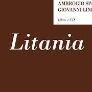 El texto musical MAGNIFICAT de AMBROGIO SPARAGNA también está presente en el álbum Litania (2004)