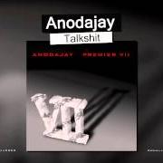 El texto musical CHU LÀ POUR TOÉ de ANODAJAY también está presente en el álbum Premier vii (2003)