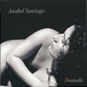 El texto musical CANCIÓN DE LES SIMPLES COSES de ANABEL SANTIAGO también está presente en el álbum Desnuda (2007)