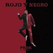 El texto musical ROXANNE de AYAX Y PROK también está presente en el álbum Rojo y negro (2018)