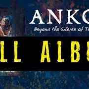 El texto musical KISS ME GOODNIGHT de ANKOR también está presente en el álbum Beyond the silence of these years (2017)