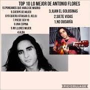 El texto musical EN LA CUESTA DE ARANJUEZ de ANTONIO FLORES también está presente en el álbum Esencial antonio flores (2013)