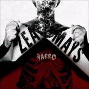 El texto musical GALAXIA ZORROAN de ZEA MAYS también está presente en el álbum Harro (2006)